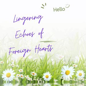 Whispers of Foreign Dreams