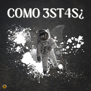 C0M0 3ST4S¿ (Remix)