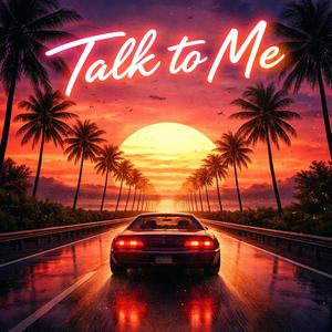 Talk to Me