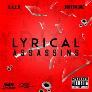 Lyrical Assassins (feat. KKCD)
