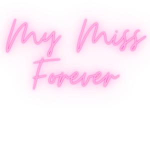 My Miss Forever (feat. Mongo McNasty, Lex Luther, Big Rickey & Big Pap)