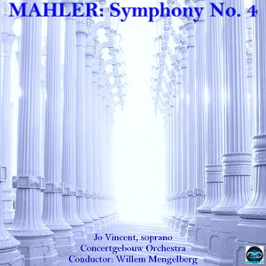 Symphony No. 4 in G Major:I. Bedächtig- Nicht eilen - Recht gemächlich
