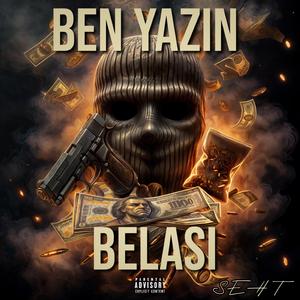 BEN YAZIN BELASI