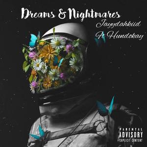 Dreams & nightmares