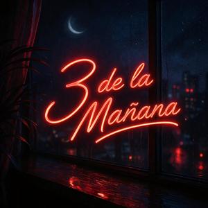 3 De La Mañana
