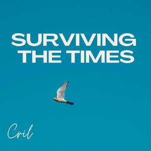 Surviving the Times