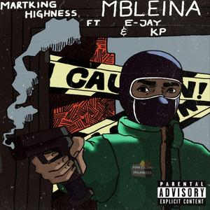 Mbleina (feat. KP & E-jay)