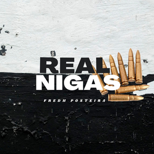 Real Nigas