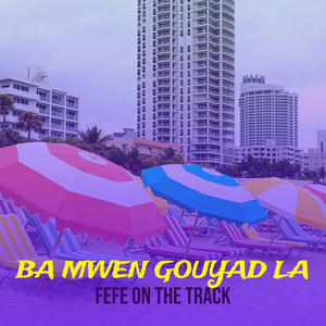 Ba Mwen Gouyad La