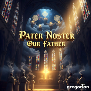 Pater Noster (Our Father)