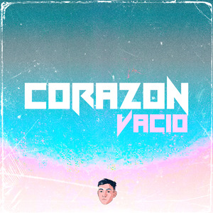 Corazón Vacío (Remix)