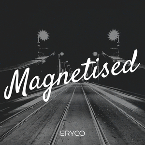 Magnetised