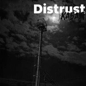 DISTRUST