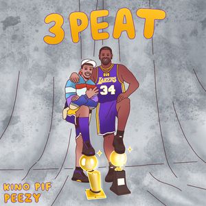 3 Peat (feat. Peezy)