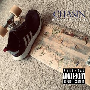 Chasin'