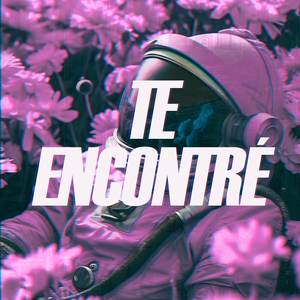 Te Encontré
