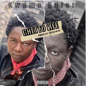 Ghetto Life