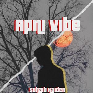 Apni Vibes ( )