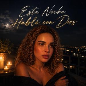 Esta noche hable con Dios