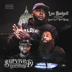 Survived Everything (feat. Dark Lo & Reef Hustle)