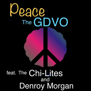 Peace (feat. The Chi-Lites & Denroy Morgan)