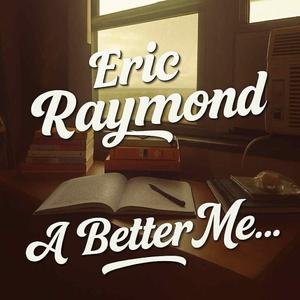 A Better Me (feat. Eric Raymond)