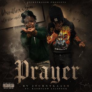Prayer (feat. Kashflow lilspook)