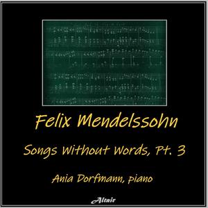 Songs Without Words, Op. 62: NO. 5. Andante Con Moto - Venetianisches Gondellied