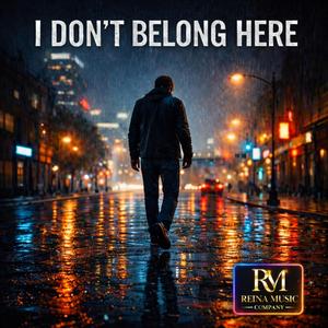 I Don't Belong Here