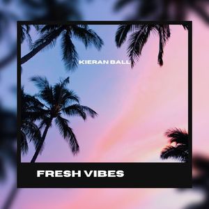 fresh Vibes