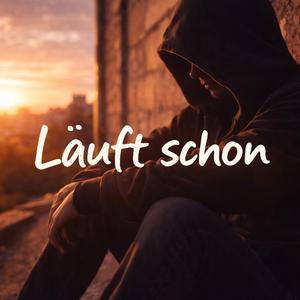 Läuft schon