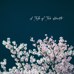 A Tale of Two Hearts
