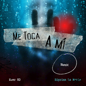 Me Toca A Mí (Remix)