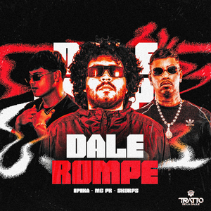 Dale Rompe