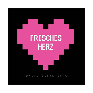 Frisches Herz
