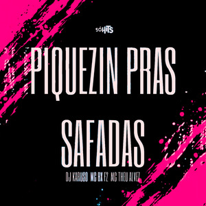 Piquezin Pras Safadas