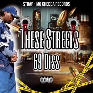 These Streets (69 Diss)