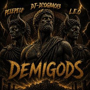 DEMIGODS