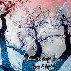 When the Bough Breaks