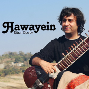 Hawayein (Sitar Cover)