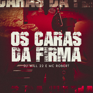 Os Caras da Firma