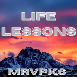 Life Lessons