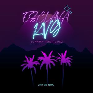 Esclava (feat. Juanma Rodríguez)