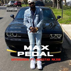 Max Pedal (feat. Rockstar Major)