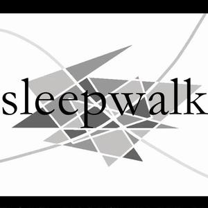 SLEEPWALK