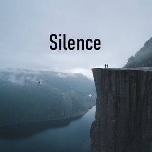 Silence
