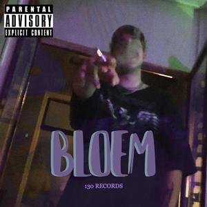 Bloem (feat. Rolls Royce Alter Ego & Slaap)
