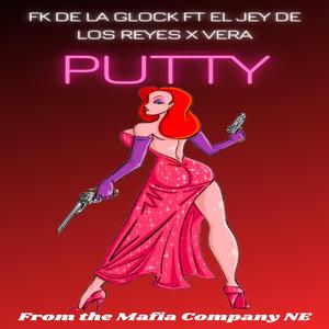 Putty (feat. El Jey de los Reyes)