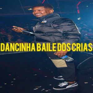Dancinha Baile dos Crias