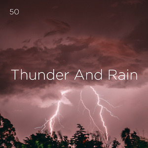 Heavy Rain & Thunder